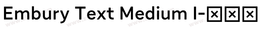 Embury Text Medium I字体转换